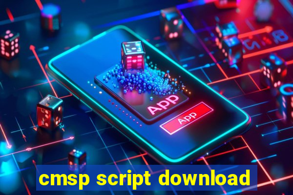 cmsp script download